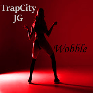 Listen to Wobble song with lyrics from Trapcity Jg