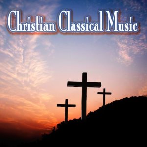 อัลบัม Christian Classical Music ศิลปิน London Chamber Orchestra