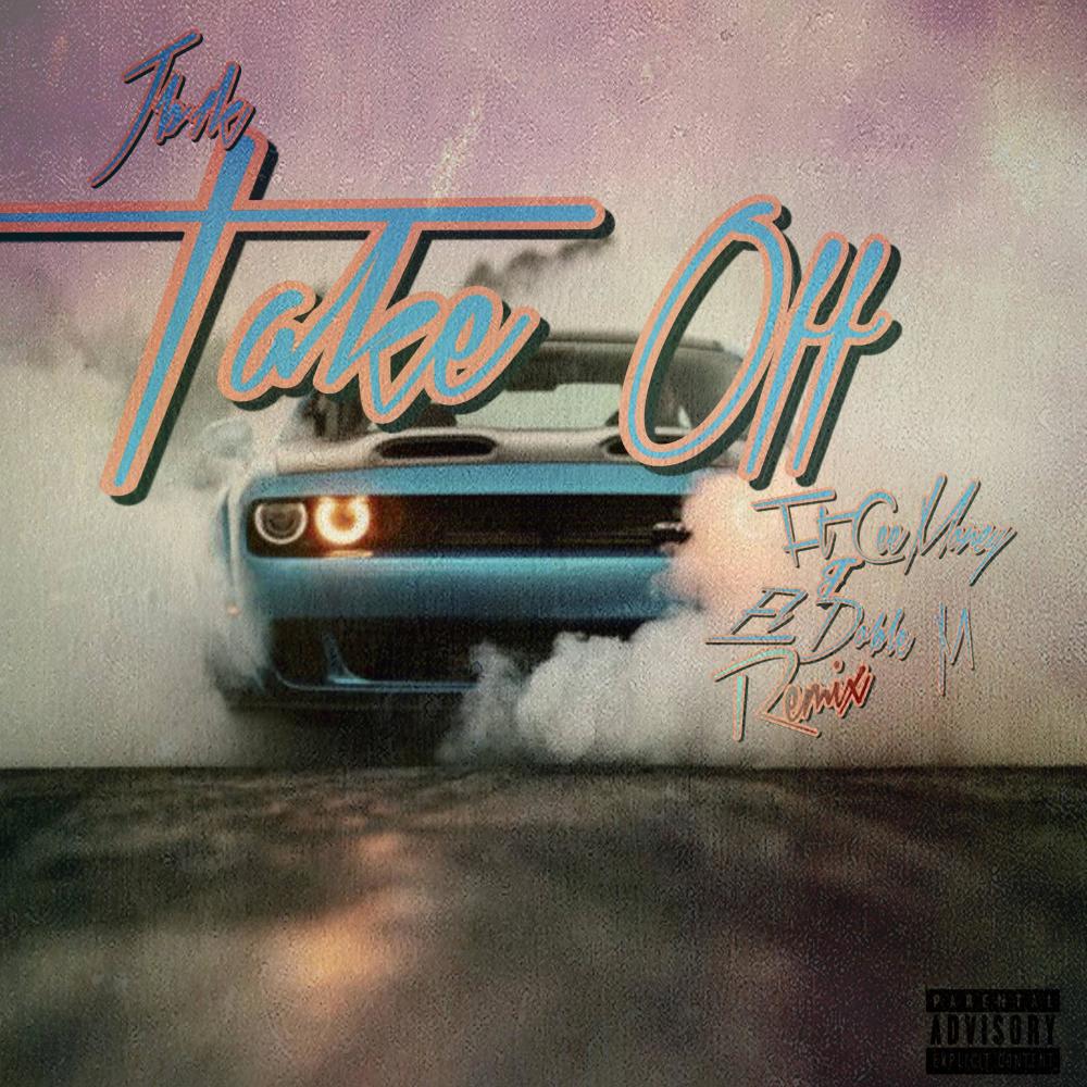 Take Off Remix (feat. CeeMoney & El Doble M) (Explicit)