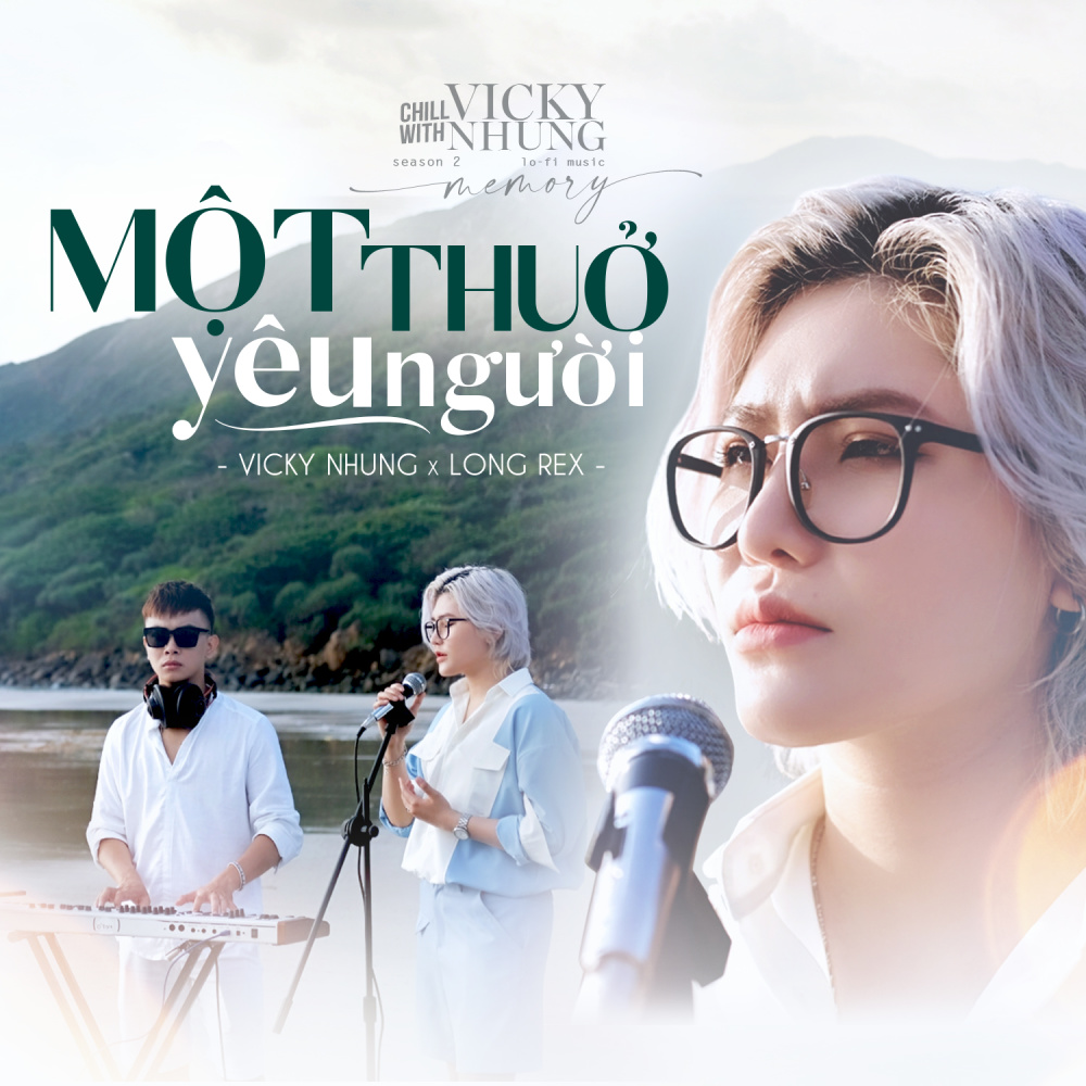 Một Thuở Yêu Người(Lofi) (From "Chill With Vicky Nhung, Season 2: Memory")