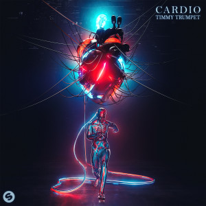 ดาวน์โหลดและฟังเพลง Cardio พร้อมเนื้อเพลงจาก Timmy Trumpet