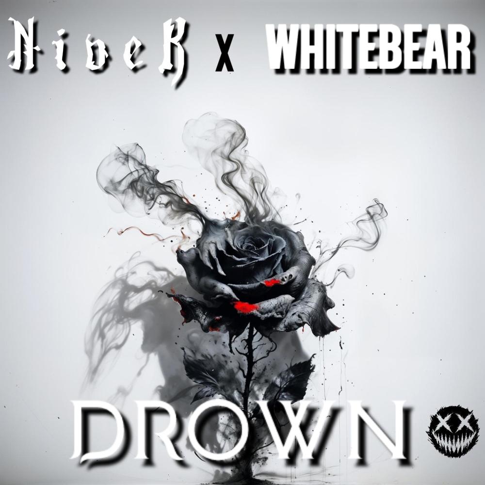 Drown (feat. WhiteBear) (Explicit)
