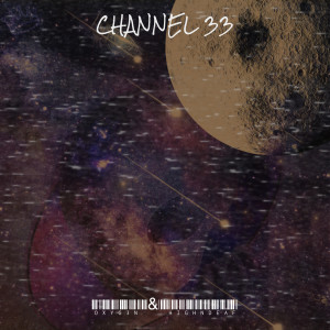 Listen to Channel 33 (Explicit) song with lyrics from OXYG3N