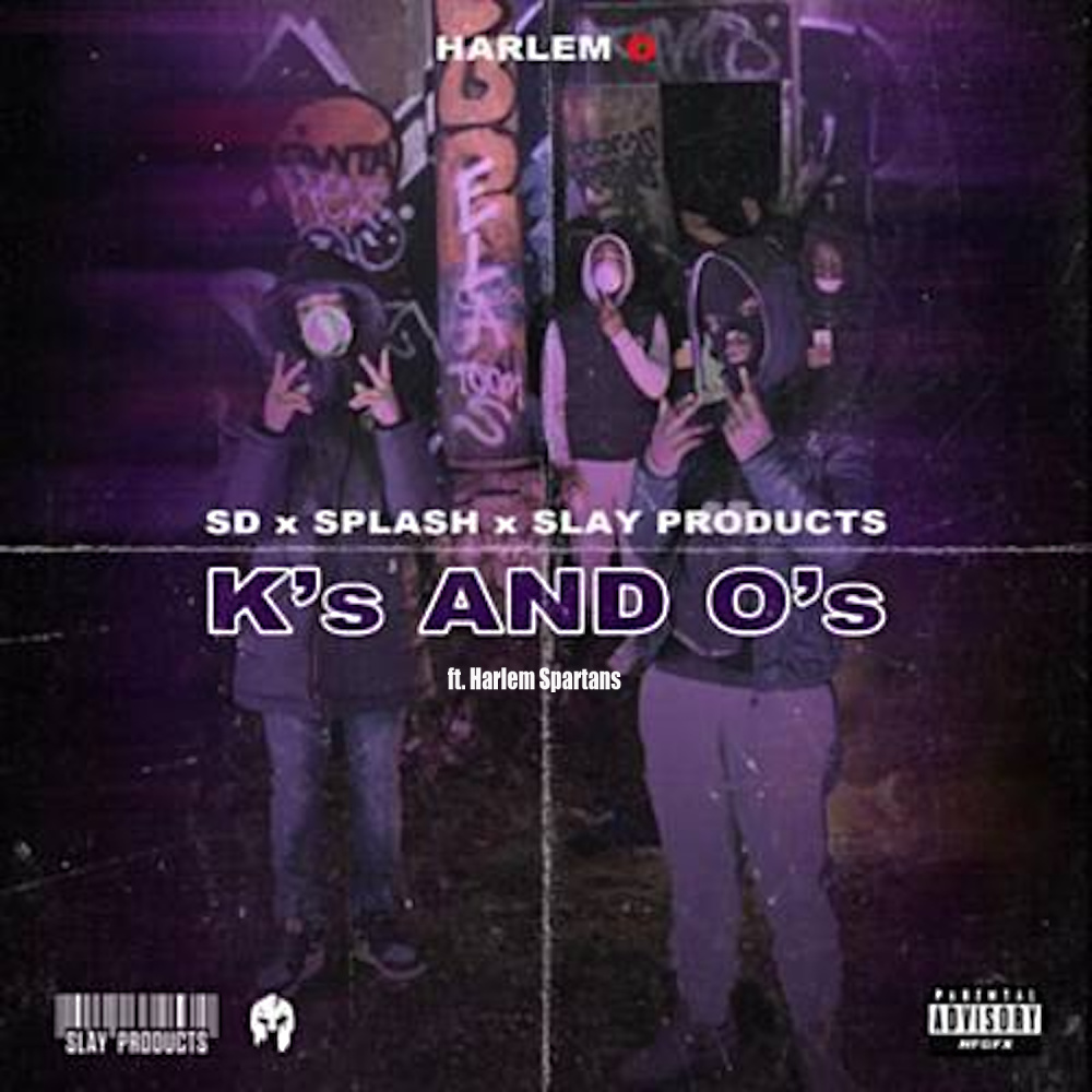 K's and O's (feat. Harlem Spartans) (Explicit)