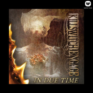 收聽Killswitch Engage的In Due Time歌詞歌曲
