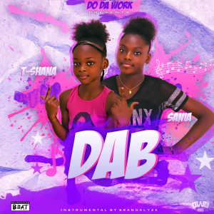Album Dab (feat. Sania) oleh T-Shana