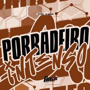 อัลบัม Porradeiro Intenso (Explicit) ศิลปิน DJ QUINHAS