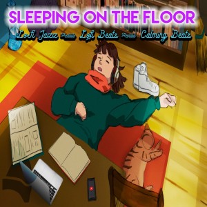 Sleeping on the Floor