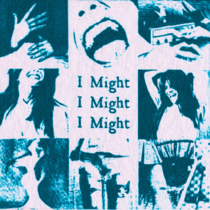Album I Might oleh Catie Turner