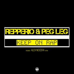 Album Keep on Rap from Repperio & Peg Leg