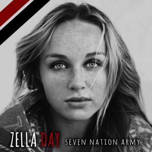 Listen to Seven Nation Army song with lyrics from Zella Day