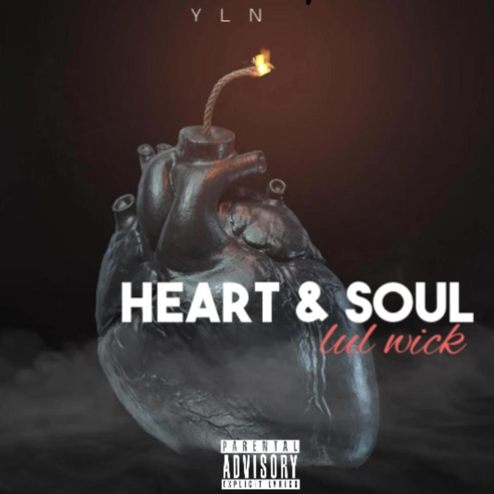 Heart & Soul (Explicit)