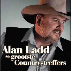 Alan Ladd的專輯Grootste Country-Treffers