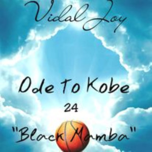 Album Ode to Kobe: 24 Black Mamba from Vidal Joy