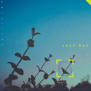 Listen to Lazy Day song with lyrics from 시문