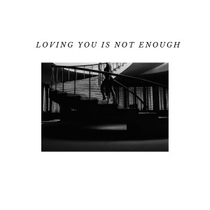 Jack Burns的专辑Loving You Is Not Enough