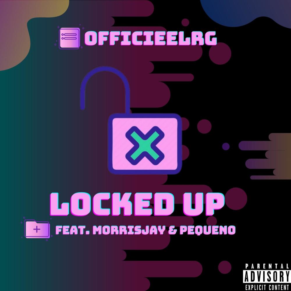 Locked Up (feat. MorrisJay) (Explicit)