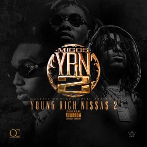 Migos的專輯YRN 2 (Young Rich Niggas 2) (Explicit)