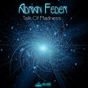 Adrian Feder的專輯Talk of Madness