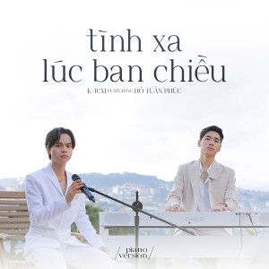 Album Tình Xa Lúc Ban Chiều (Piano Version) from 