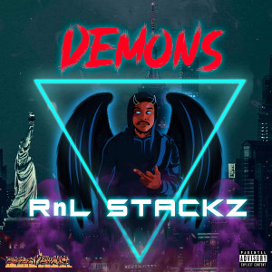 Dengarkan lagu Demons (Explicit) nyanyian RNLStackz dengan lirik
