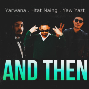 Yaw Yazt的专辑And Then