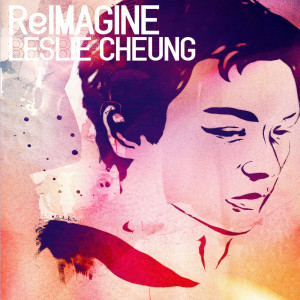 羣星的專輯Reimagine Leslie Cheung