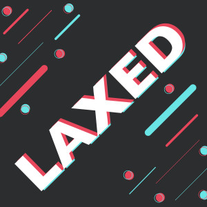 Listen to Laxed song with lyrics from The Harmony Group