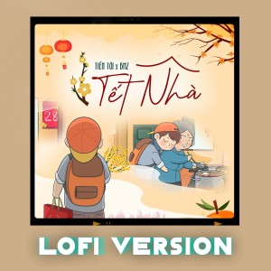 Album Tết Nhà (Lofi) from BMZ