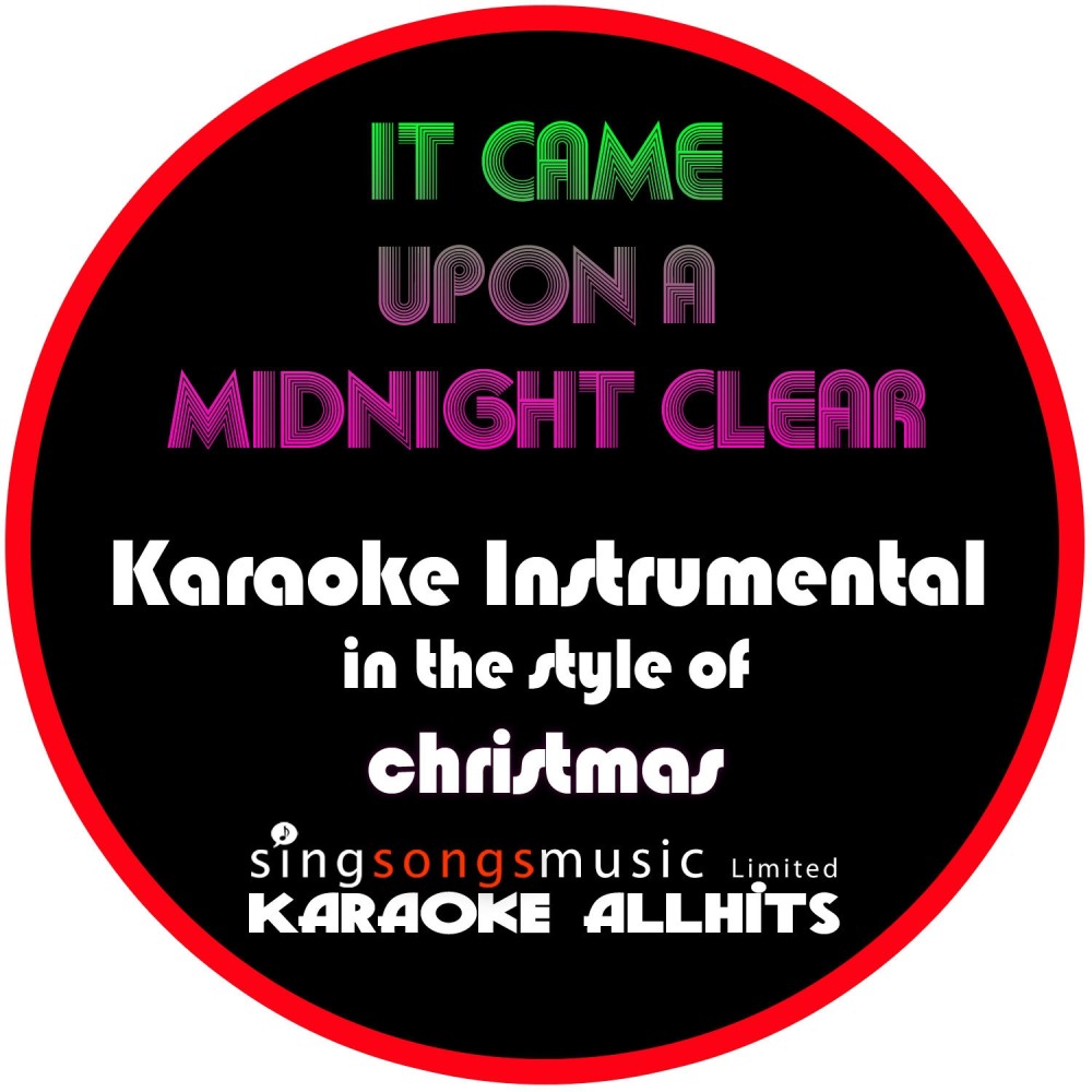 It Came Upon a Midnight Clear (In the Style of Christmas) [Instrumental Version] (Instrumental Version)