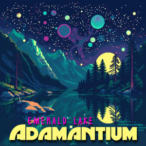 收聽Adamantium的Emerald Lake歌詞歌曲