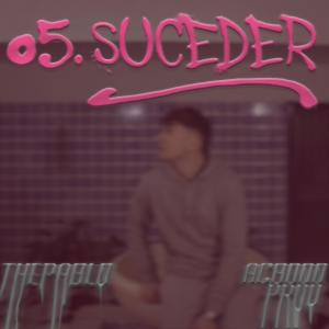 ดาวน์โหลดและฟังเพลง SUCEDER (feat. ACBDOO) พร้อมเนื้อเพลงจาก THEPA