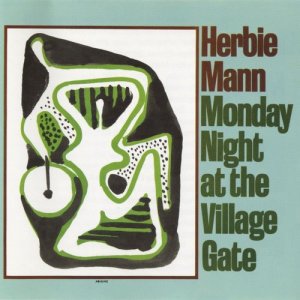ดาวน์โหลดและฟังเพลง The Young Turks (Live at the Village Gate-1966) พร้อมเนื้อเพลงจาก Herbie Mann