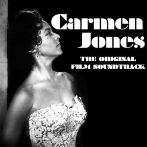 Oscar Hammerstein的專輯Carmen Jones (Original Film Soundtrack)