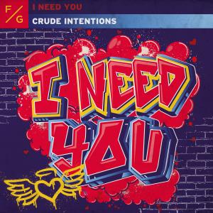 Listen to I Need You song with lyrics from Crude Intentions
