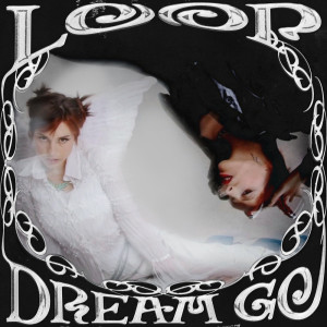 Mia Nicolai的專輯Loop & Dream Go (Explicit)