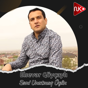 Listen to Səni Unutmaq Üçün song with lyrics from Elsevər Göyçaylı