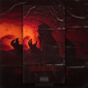 Dengarkan lagu Soulsvcker (Explicit) nyanyian Dracul dengan lirik