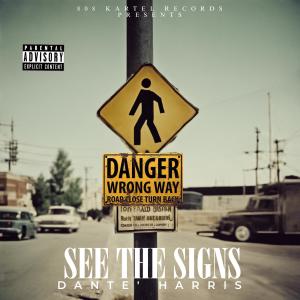 Dante' Harris的專輯See The Signs (Explicit)