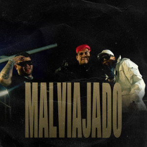 Danny P的專輯MALVIAJADO (Explicit)