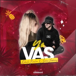 Listen to Y Te Vas (Explicit) song with lyrics from Paula Lirilia