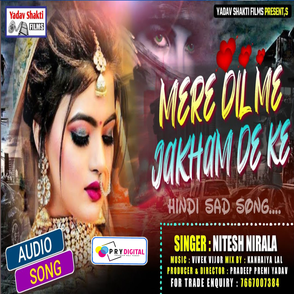 Mere Dil Me Jakham De Ke