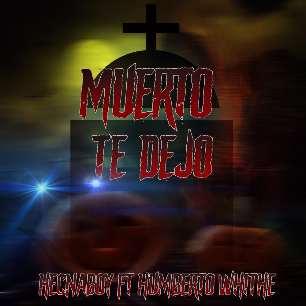 Muerto Te Dejo