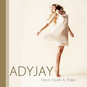 Listen to Once Upon a Time song with lyrics from Adyjay