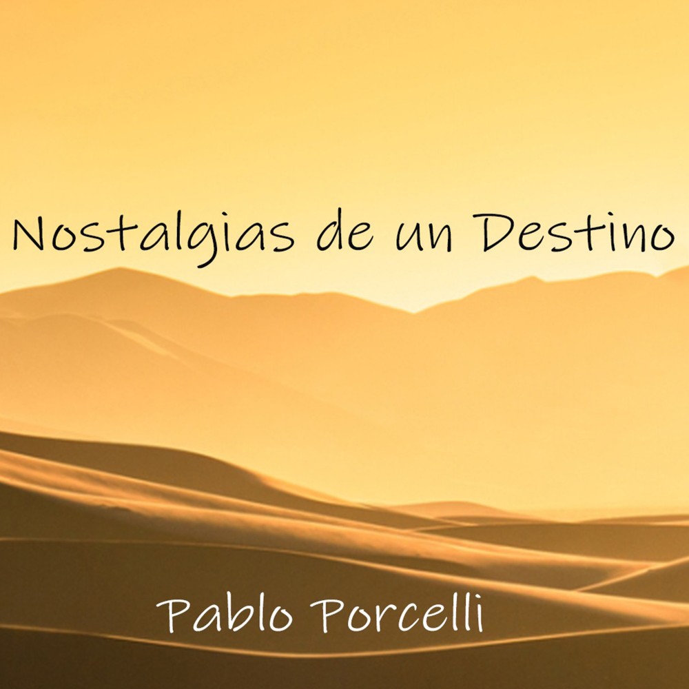 Nostalgias de un Destino