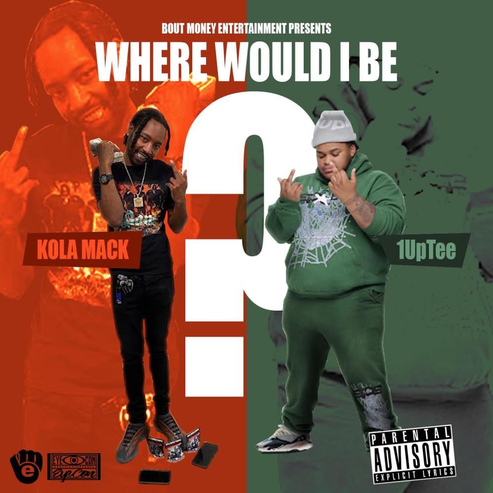 Where Would I Be (Explicit)