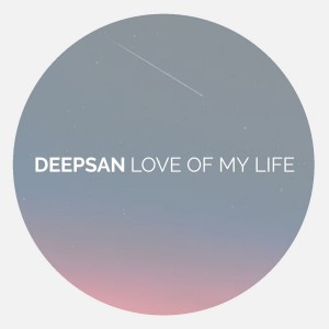 Listen to Love of My Life song with lyrics from Deepsan