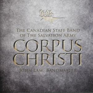 Canadian Staff Band的專輯Corpus Christi
