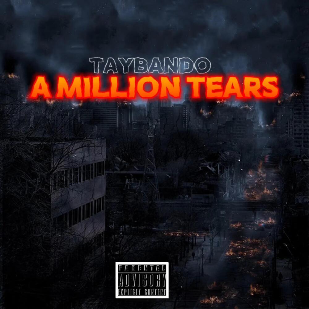 A Million Tears (Explicit)