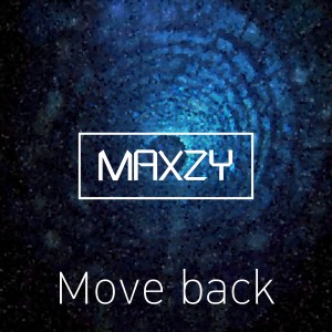 Maxzy的專輯Move Back